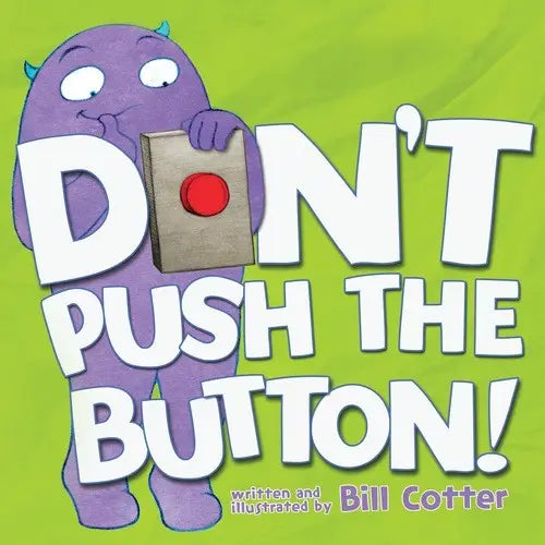 Don't Push the Button! Book