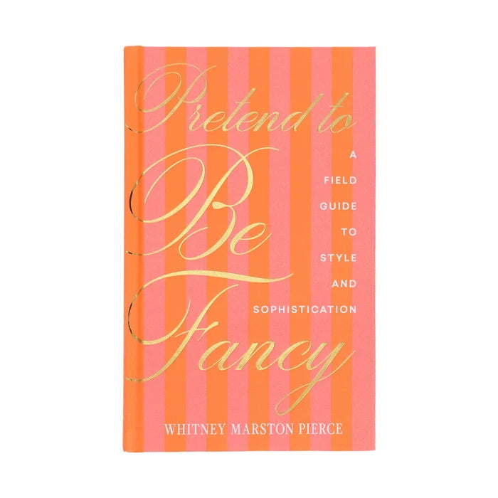 Pretend to Be Fancy