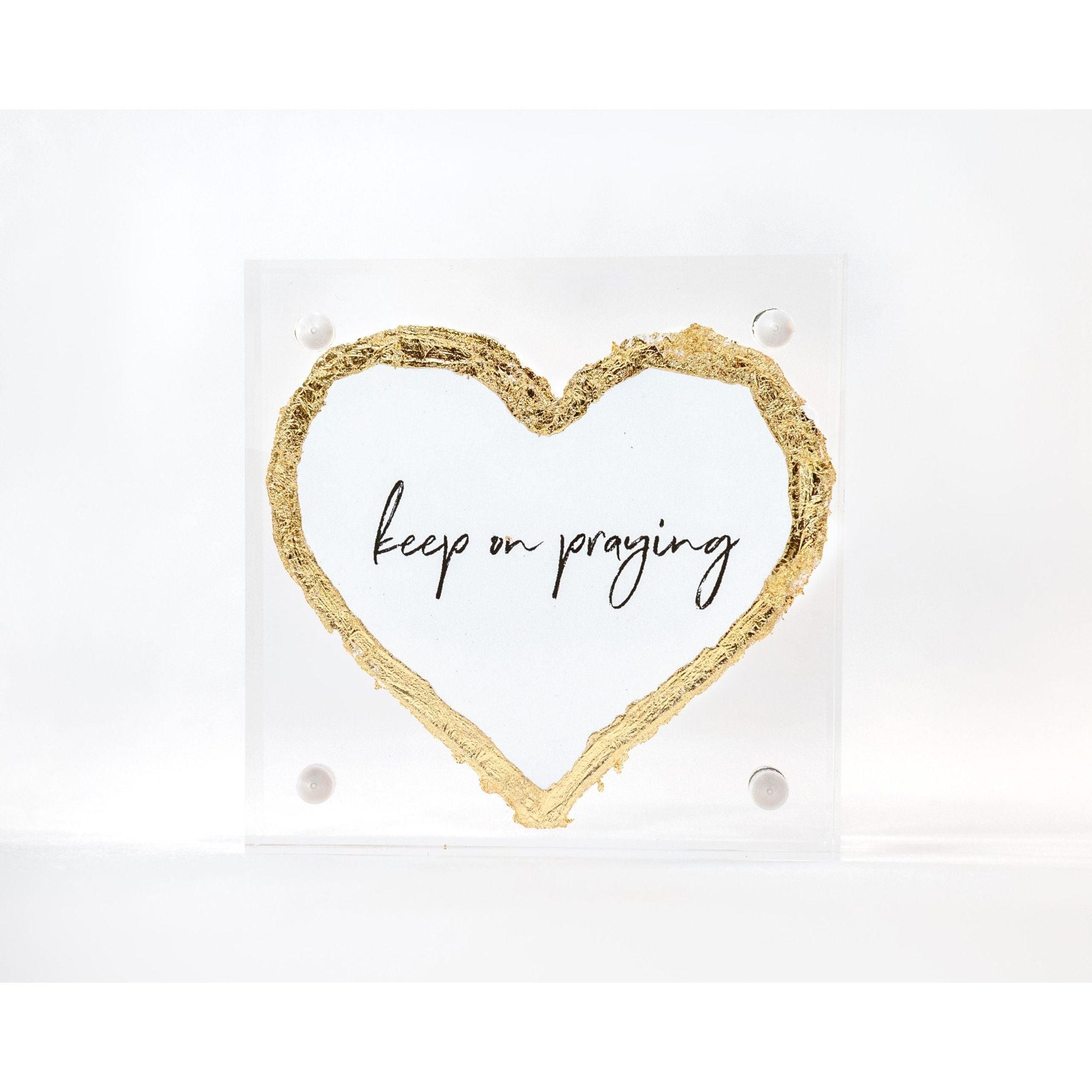 Keep on Praying Acrylic Block