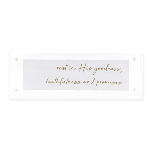 2x6 Rest in His Goodness Acrylic Block