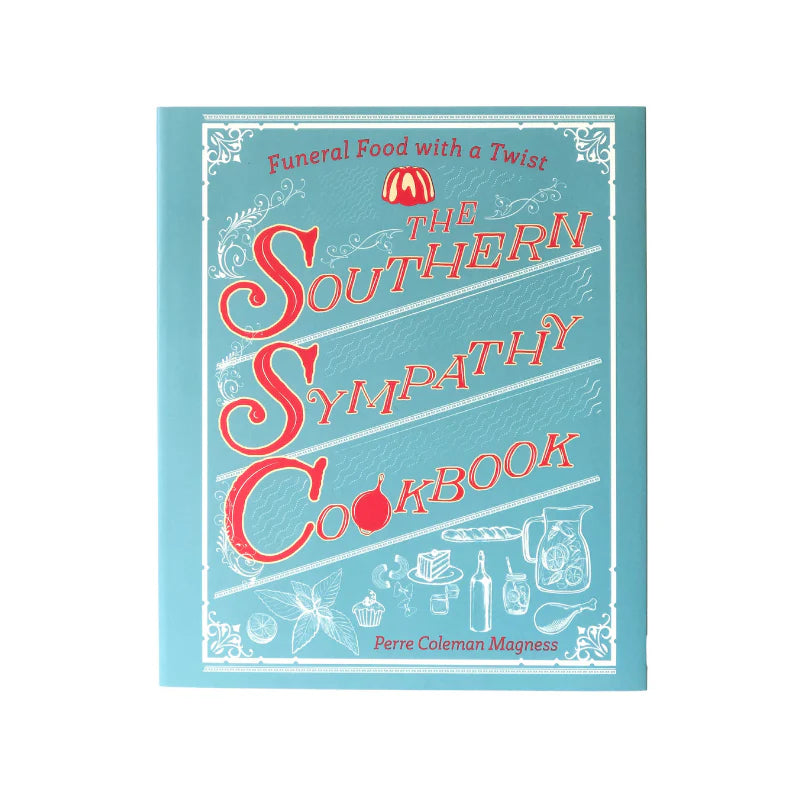The Southern Sympathy Cookbook