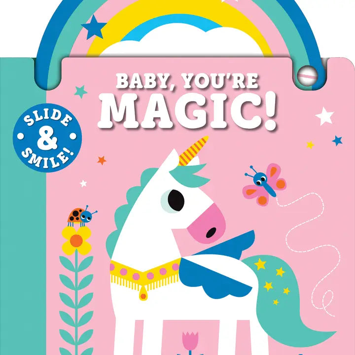 Slide and Smile: Baby, You're Magic!