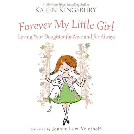 Forever My Little Girl | Karen Kingsbury - Miles and Bishop