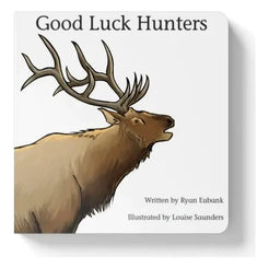 Good Luck Hunters Book - Miles and Bishop